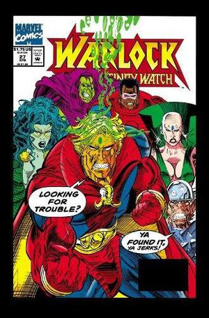 Infinity Watch, Vol. 2 (Warlock and the Infinity Watch #26-42)