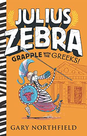 Julius Zebra: Grapple with the Greeks! by Gary Northfield