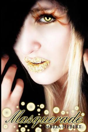 Masquerade (Heven and Hell #1)