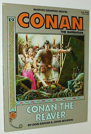 Conan the Barbarian: Conan the Reaver (Marvel Graphic Novel #28)