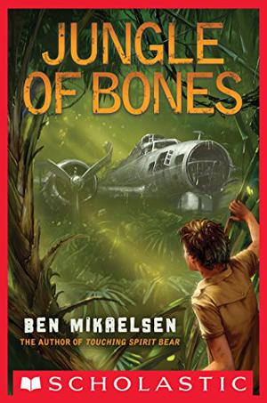 Jungle of Bones by Ben Mikaelsen