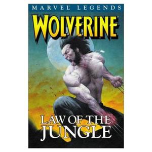 Wolverine Legends, Vol. 3: Law of the Jungle (Wolverine 1988-2003 #181-186)