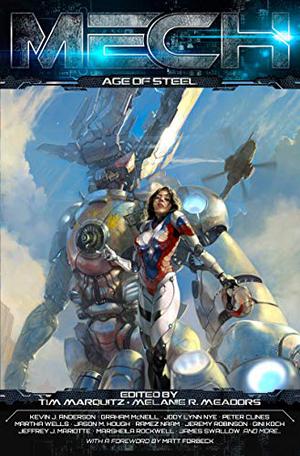 MECH: Age of Steel (The Books of the Raksura #Birthright)