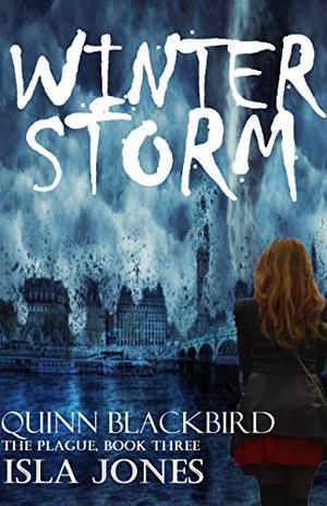 Winter Storm (The Plague #3)