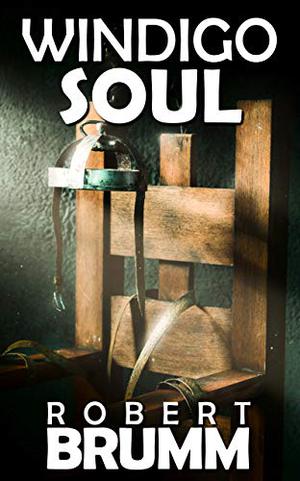 Windigo Soul by Robert Brumm