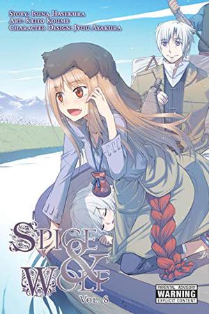 Spice & Wolf, Vol. 8 (漫画 狼と香辛料 / Spice & Wolf: Manga #8)