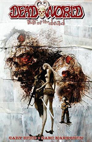 Deadworld: War of the Dead by Gary Reed, Sami Makkonen