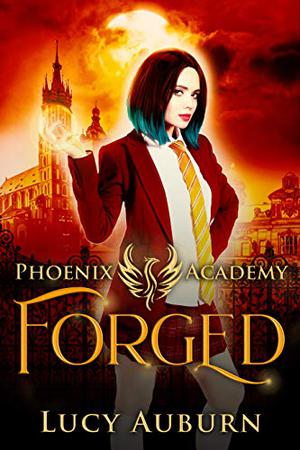 Forged by Lucy Auburn