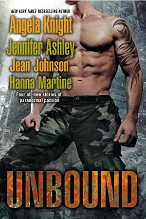 Unbound by Angela Knight, Jennifer Ashley, Jean Johnson, Hanna Martine