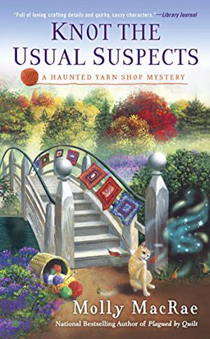 Knot the Usual Suspects (Haunted Yarn Shop Mystery #5)