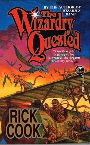The Wizardry Quested by Rick Cook