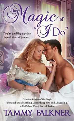 The Magic of "I Do" (Faerie #2)