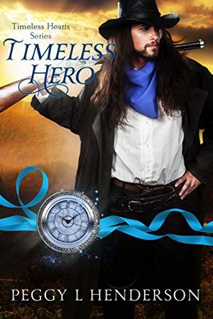 Timeless Hero (Timeless Hearts #12)