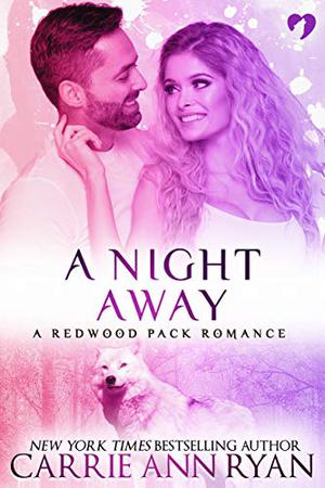 A Night Away (Redwood Pack #3.5)
