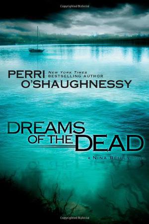 Dreams of the Dead (Nina Reilly #13)
