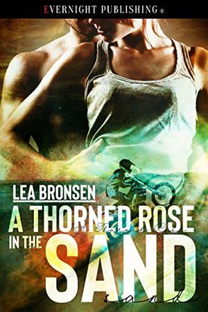 A Thorned Rose in the Sand by Lea Bronsen