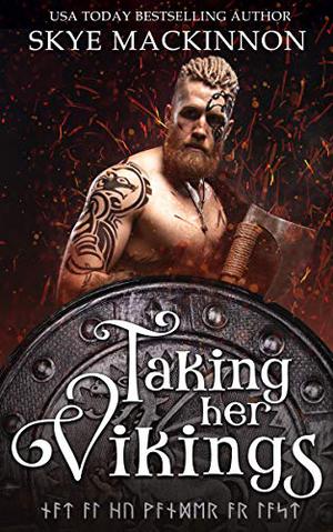 Taking Her Vikings (Norsemen Academy #1-5)