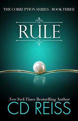 Rule (Corruption #3)