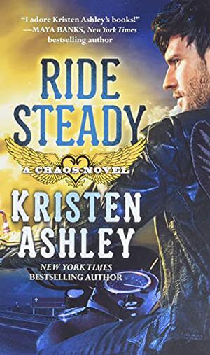 Ride Steady (Chaos #3)