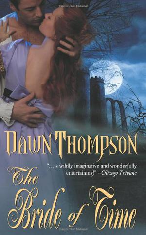 The Bride of Time by Dawn Thompson
