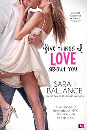 Five Things I Love About You (Chase Brothers #1)