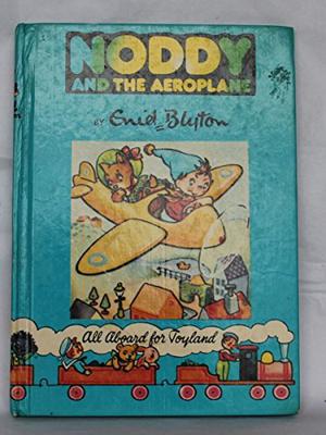 Noddy And The Aeroplane (Noddy #24)