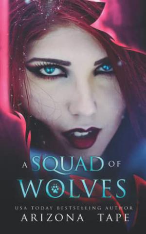 A Squad of Wolves (My Winter Wolf #4)