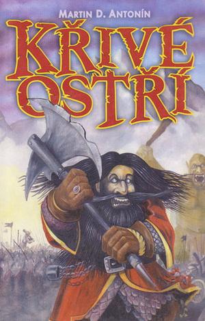 Křivé ostří by Martina D. Antonín