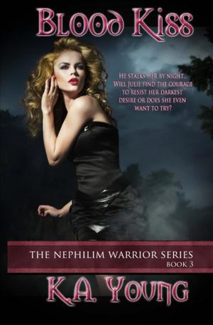 Blood Kiss (Nephilim Warrior #3)