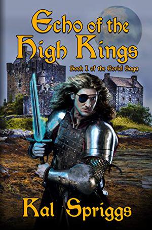 Echo of the High Kings (The Eoriel Saga #1)