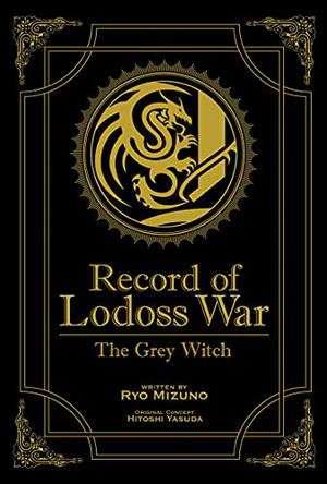 Record of Lodoss War: The Grey Witch by Ryo Mizuno