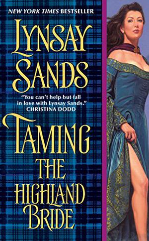 Taming the Highland Bride by Lynsay Sands, Marianna Palk