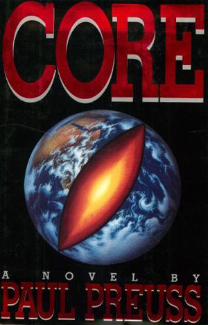 Core by Paul Preuss
