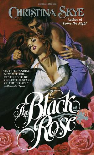 The Black Rose (Dangerous Heroes #1)