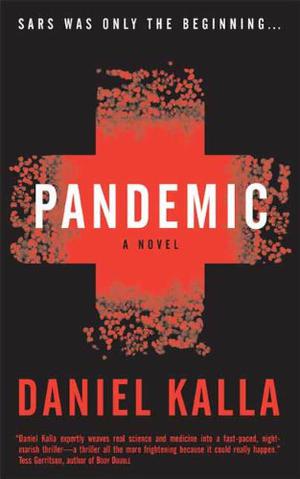 Pandemic by Daniel Kalla