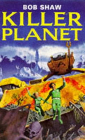 Killer Planet by Bob Shaw