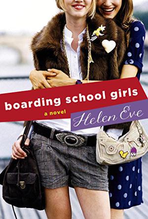 Boarding School Girls: A Novel (Stella #0)