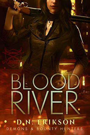 Blood River by D.N. Erikson