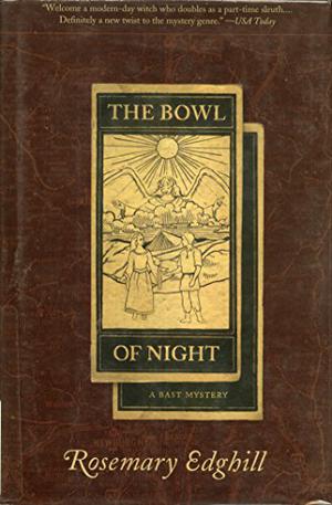 The Bowl of Night (Bast Mystery #3)