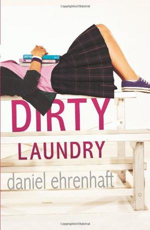 Dirty Laundry by Daniel Ehrenhaft