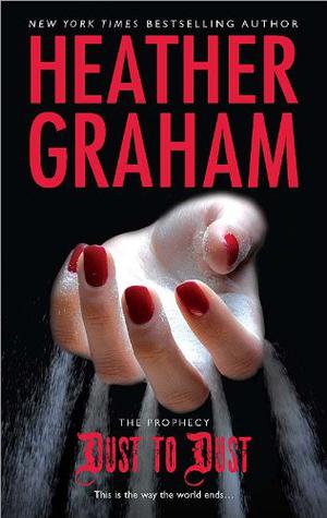 Dust to Dust by Heather Graham, Tanya Eby and Luke Daniels