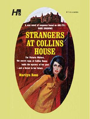 Dark Shadows the Complete Paperback Library Reprint Volume 3: Strangers at Collins House (Dark Shadows #3)