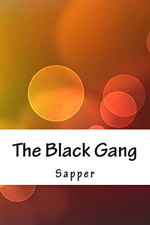 The Black Gang (Bulldog Drummond #2)