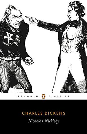 Nicholas Nickleby by Charles Dickens, Mark Ford