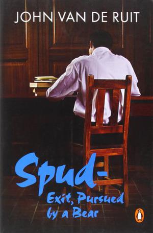 Spud: Exit, Pursued by a Bear (Spud #4)