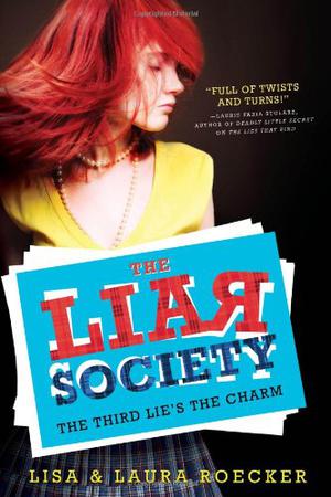Third Lie's the Charm (The Liar Society #3)