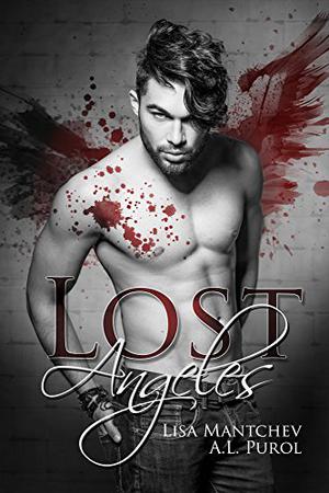 Lost Angeles by Lisa Mantchev, A.L. Purol