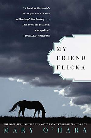 My Friend Flicka (Flicka #1)