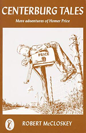 Centerburg Tales: More Adventures of Homer Price (Homer Price #2)