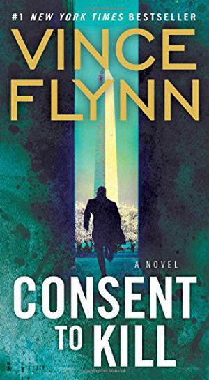 Consent to Kill (Mitch Rapp #8)